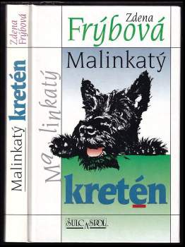 Zdena Frýbová: Malinkatý kretén