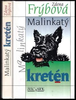 Malinkatý kretén