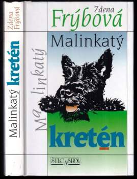 Malinkatý kretén