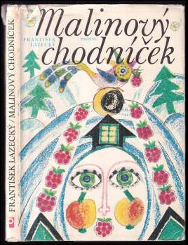 František Lazecký: Malinový chodníček