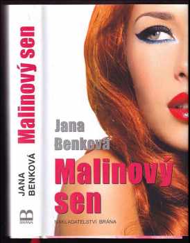 Jana Benková: Malinový sen