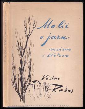 Václav Rabas: Malíř o jaru veršem i štětcem1