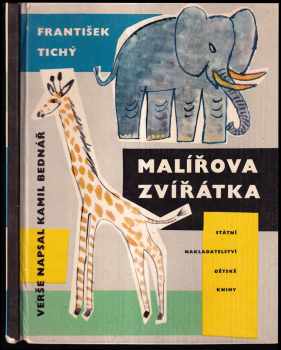 Malířova zvířátka - pro čtenáře od 6 let - Kamil Bednář (1961, Státní nakladatelství dětské knihy) - ID: 285077