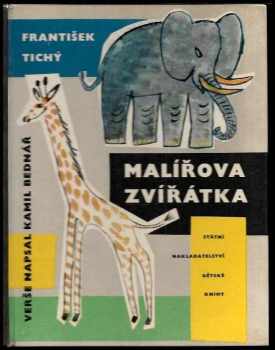 Malířova zvířátka - Kamil Bednář (1961, Státní nakladatelství dětské knihy) - ID: 641193