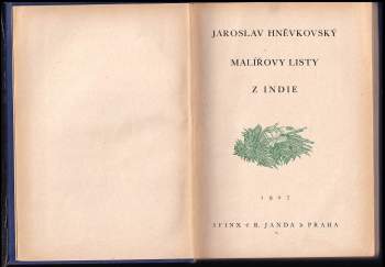 Jaroslav Hněvkovský: Malířovy listy z Indie