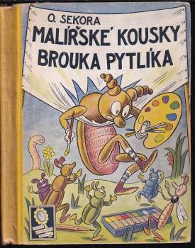 Malířské kousky brouka Pytlíka