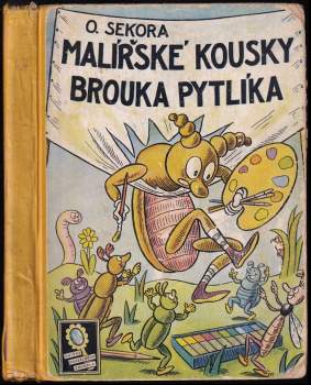 Malířské kousky brouka Pytlíka