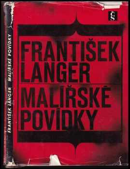 Malířské povídky - František Langer (1966, Československý spisovatel) - ID: 332659