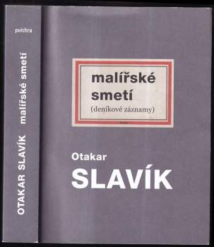 Otakar Slavík: Malířské smetí