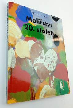 Gottlieb Leinz: Malířství 20. století