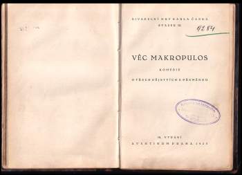 Karel Čapek: Málo o mnohém + Věc Makropulos