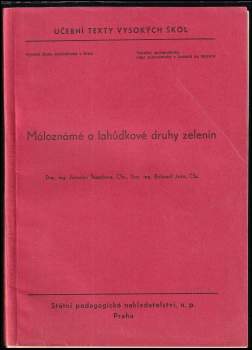 Máloznámé a lahůdkové druhy zelenin