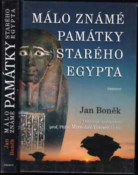 Jan Boněk: Málo známé památky starého Egypta