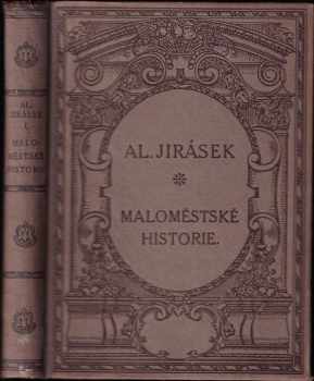 Alois Jirásek: Maloměstské historie