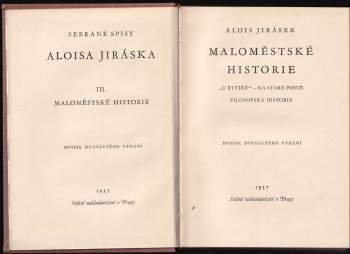 Alois Jirásek: Maloměstské historie