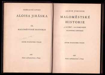 Alois Jirásek: Maloměstské historie