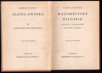 Alois Jirásek: Maloměstské historie