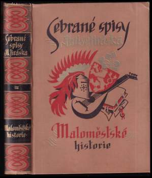 Alois Jirásek: Maloměstské historie