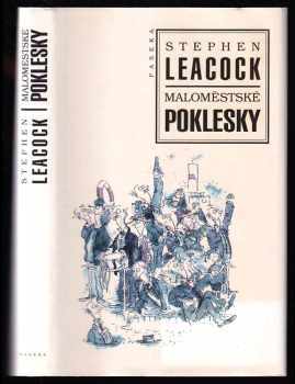 Stephen Leacock: Maloměstské poklesky
