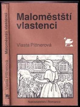 Maloměstští vlastenci - Vlasta Pittnerová (1991, Romance) - ID: 776538