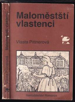 Maloměstští vlastenci - Vlasta Pittnerová (1991, Romance) - ID: 788374