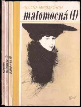 Helena Mniszkówna: Malomocná 1-3