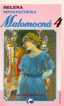 Helena Mniszkówna: Malomocná