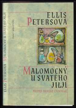 Malomocný u Svatého Jiljí : případ bratra Cadfaela - Ellis Peters (1994, Český spisovatel) - ID: 933562