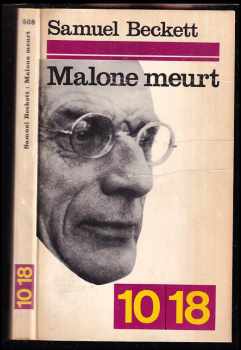 Samuel Beckett: Malone meurt