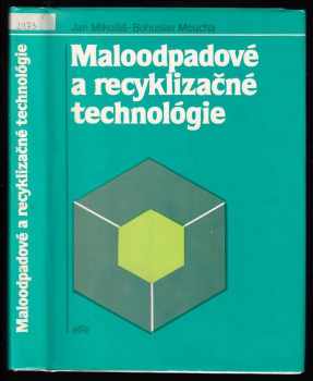 Jan Mikoláš: Maloodpadové a recyklizačné technológie
