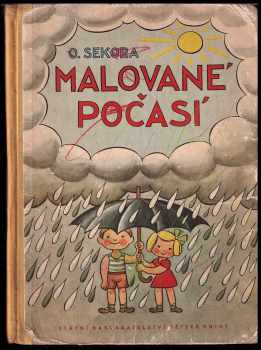Malované počasí - Ondřej Sekora (1958, Státní nakladatelství dětské knihy) - ID: 174007