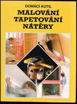 Malování, tapetování, nátěry