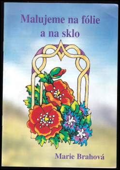 Malujeme na fólie a na sklo