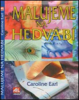 Malujeme na hedvábí