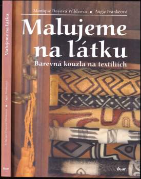 Monique Day-Wilde: Malujeme na látku