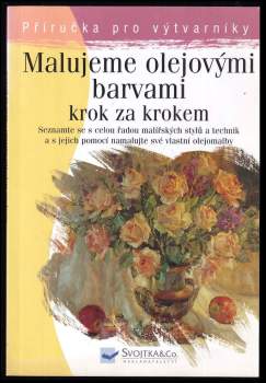 Malujeme olejovými barvami krok za krokem