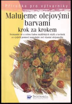 Malujeme olejovými barvami krok za krokem