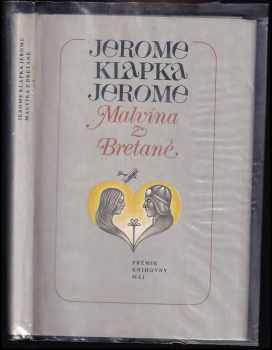 Jerome K Jerome: Malvína z Bretaně a jiné povídky