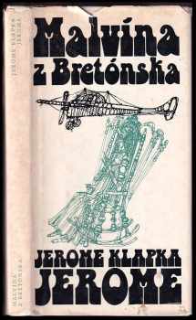 Jerome K Jerome: Malvína z Bretónska