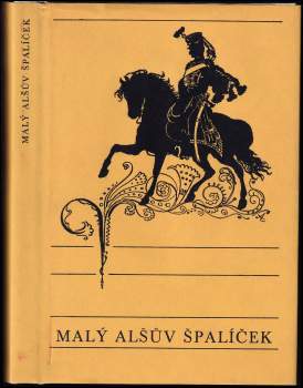 Malý Alšův Špalíček národních písní a říkadel