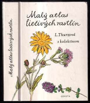 Jaroslav Kresánek: Malý atlas liečivých rastlín