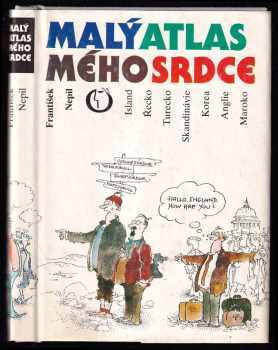 František Nepil: Malý atlas mého srdce