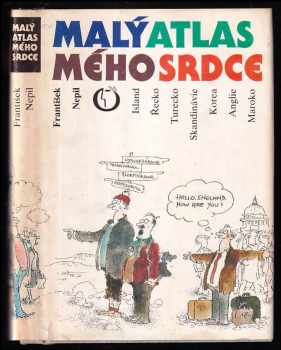 František Nepil: Malý atlas mého srdce