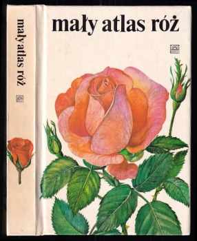 Mały atlas róż
