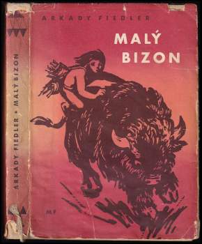 Arkady Fiedler: Malý Bizon