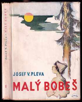 Josef Věromír Pleva: Malý Bobeš