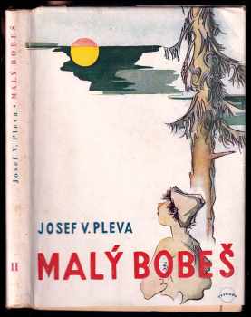 Josef Věromír Pleva: Malý Bobeš