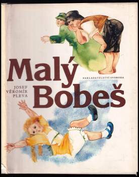 Malý Bobeš : 1. díl