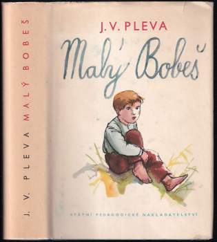 Josef Věromír Pleva: Malý Bobeš