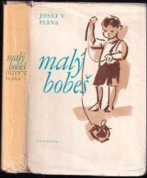 Malý Bobeš - Josef Věromír Pleva (1968, Svoboda) - ID: 769820
